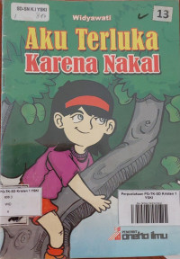 Aku Terluka Karena Nakal