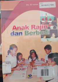 Anak Rajin dan Berbudi