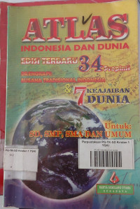 ATLAS Indonesia Dan Dunia, Edisi Terbaru 34 Propinsi