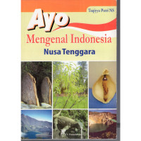 Ayo Mengenal Indonesia Nusa Tenggara