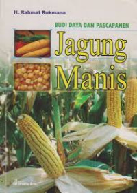 Image of Budi Daya Dan Pascapanen Jagung Manis