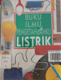 Buku Ilmu Pengetahuanku Listrik
