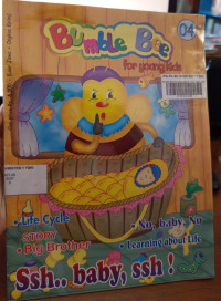Bumble Bee for young kids 04 : Ssh..baby, ssh!