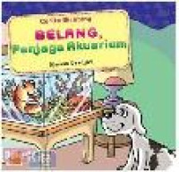 Cerita Binatang : Belang, Penjaga Akuarium