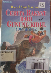 CERITA RAKYAT DARI GUNUNG KIDUL (YOGYAKARTA)
