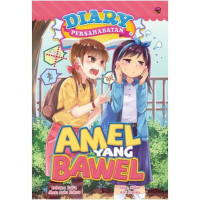 Diary Persahabatan : Amel Bawel
