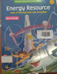 ENERGY RESOURCE How It Formed And Use Everyday : Blue Energy