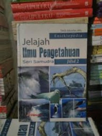 Image of Ensiklopedia Jelajah Ilmu Pengetahuan Seri Samudra Jilid 2