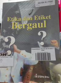 Etika Dan Etiket Bergaul