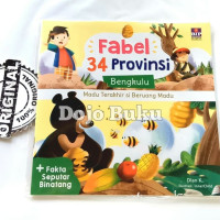 Fabel 34 Provinsi Bengkulu : Madu Terakhir si Beruang madu