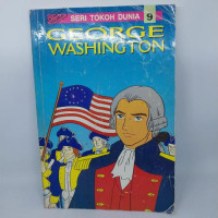 GEORGE WASHINGTON : Seri Tokoh Dunia