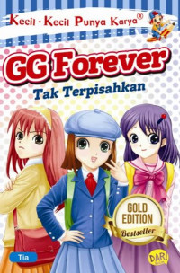 GG FOREVER Tak Terpisahkan