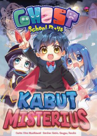 Ghost School Days : Kabut Misterius