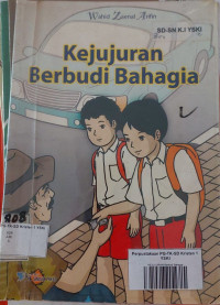Kejujuran Berbudi Bahagia