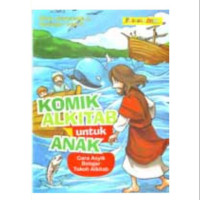 Komik Alkitab Untuk Anak : CARA ASYIK BELAJAR TOKOH ALKITAB