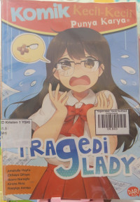 Komik Kecil - Kecil Punya Karya : Tragedi Lady