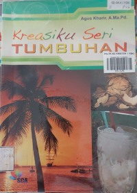 Kreasiku Seri : Tumbuhan