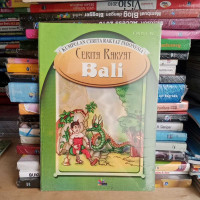 Kumpulan Cerita Rakyat Indonesia : Cerita Rakyat BALI