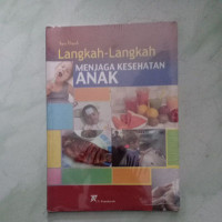 Langkah-Langkah Menjaga Kesehatan Anak
