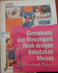 Memahami dan Menangani Anak dengan Kebutuhan Khusus
