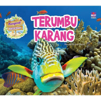 Mengenal Habitat Hewan Terumbu Karang