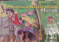 Menjaga Kelestarian Hutan