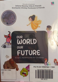 OUR WORLD OUR FUTURE
