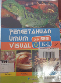 Pengetahuan Umum Visual SERI 6 (K-L)