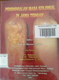 Peninggalan Masa Kolonial di Jawa Tengah