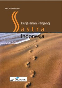 Perjalanan Panjang Sastra Indonesia