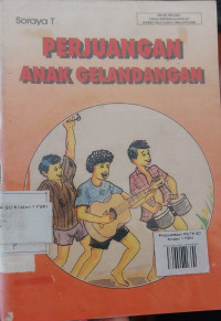 Perjuangan Anak Gelandangan