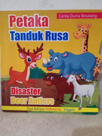 Petaka Tanduk Rusa ( Cerita Dunia Binatang )