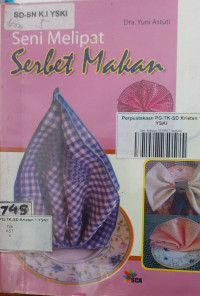 Seni Melipat Serbet Makan