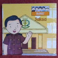 Seni Mengenal Profesi : Jaksa