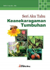Seri Aku Tahu : Keanekaragaman Tumbuhan