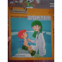Seri Mengenal Profesi : Aku Ingin Menjadi DOKTER