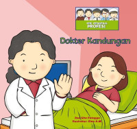Seri Mengenal Profesi : Dokter Kandungan