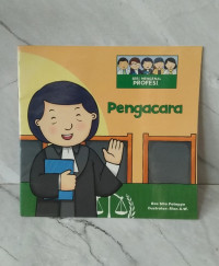 Seri Mengenal Profesi : Pengacara