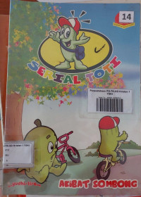 Serial Toti : AKIBAT SOMBONG