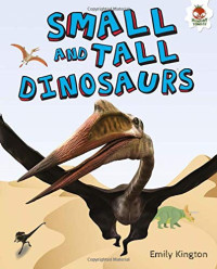 Small And Tall Dinosaurus