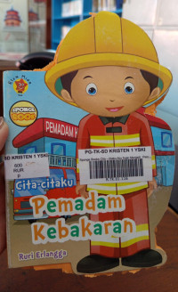 Sponge Books Cita - citaku Aku Ingin Menjadi : Pemadam Kebakaran
