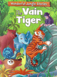 The Vain Tiger