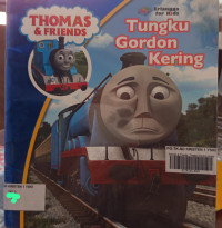 Thomas & Friends : Tungku Gordon Kering