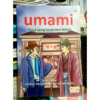 Umami : Rasa yang Lezat dan Sehat
