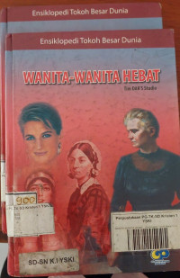 Wanita-Wanita Hebat (Ensiklopedi Tokoh Besar Dunia)